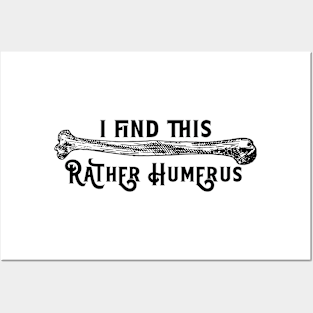 i find this rather humerus Posters and Art